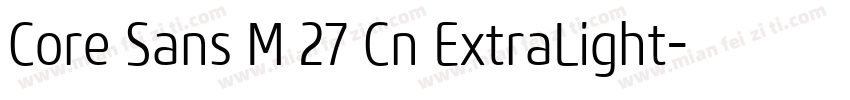 Core Sans M 27 Cn ExtraLight字体转换